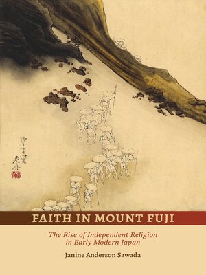 cover image of Faith in Mount Fuji